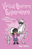 Virtual_Unicorn_Experience___Another_Phoebe_and_Her_Unicorn_Adventure