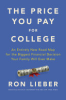 The_Price_You_Pay_for_College__An_Entirely_New_Road_Map_for_the_Biggest_Financial_Decision_Your_Family_Will_Ever_Make