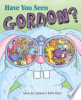 Have_You_Seen_Gordon