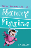Nanny_Piggins_and_the_Accidental_Blast-Off__Volume_4__Revised_