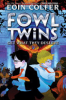 The_Fowl_Twins_Get_What_They_Deserve__The_Fowl_Twins__3_