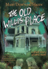 The_Old_Willis_Place_Graphic_Novel__A_Ghost_Story