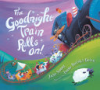 The_Goodnight_Train_Rolls_On__Board_Book