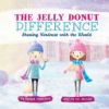 The_Jelly_Donut_Difference__Sharing_Kindness_with_the_World
