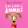 Let_s_Look_At____Animals__Board_Book