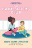 Jessi_s_Secret_Language__the_Baby-Sitters_Club_Graphic_Novel__12___A_Graphix_Book