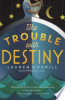 The_Trouble_with_destiny