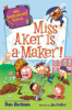 My_Weirder-Est_School__8__Miss_Aker_Is_a_Maker_