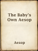 The_Baby_s_Own_Aesop