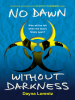 No_Dawn_without_Darkness