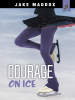 Courage_on_Ice