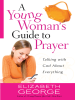 A_Young_Woman_s_Guide_to_Prayer