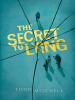 The_Secret_to_Lying