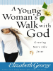 A_Young_Woman_s_Walk_with_God