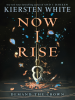 Now_I_rise