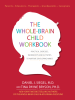 The_Whole-Brain_Child_Workbook