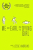 Me_and_Earl_and_the_Dying_Girl__Movie_Tie-in_Edition_