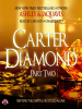 Carter_Diamond__Part_2