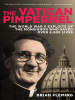 The_Vatican_Pimpernel__the_World_War_II_Exploits_of_the_Monsignor_Who_Saved_Over_6_500_Lives