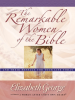 The_Remarkable_Women_of_the_Bible