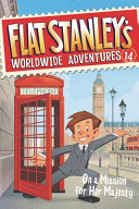 Flat_Stanley_s_Worldwide_Adventures__14__On_a_Mission_for_her_Majesty