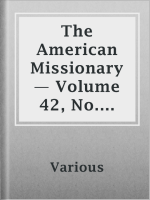 The_American_Missionary_____Volume_42__No__07__July__1888