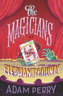 The_magicians_of_Elephant_County