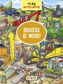 My_Big_Wimmelbook--Diggers_at_Work___A_Look-And-Find_Book__Kids_Tell_the_Story_