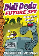 Didi_Dodo__Future_Spy__Robo-Dodo_Rumble