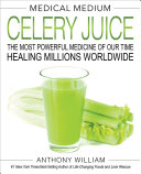 Medical_medium_celery_juice