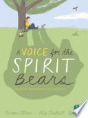 A_voice_for_the_Spirit_Bears