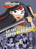Katana_at_Super_Hero_High