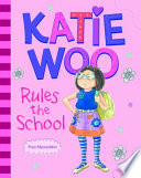Katie_Woo_rules_the_school