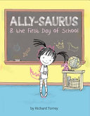 Ally-saurus___the_first_day_of_school