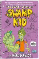 The_secret_spiral_of_Swamp_Kid