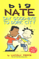 Big_Nate__Say_Good-bye_to_Dork_City