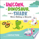 A_Unicorn__a_Dinosaur__and_a_Shark_Were_Riding_a_Bicycle