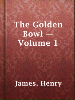 The_Golden_Bowl_____Volume_1