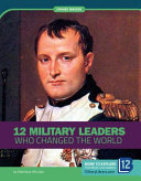 12_military_leaders_who_changed_the_world