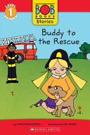 Buddy_to_the_Rescue__Bob_Books_Stories__Scholastic_Reader__Level_1_