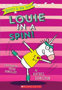 Louie_in_a_spin