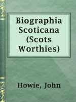 Biographia_Scoticana__Scots_Worthies_