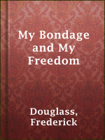 My_Bondage_and_My_Freedom