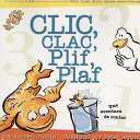Clic__clac__plif__plaf