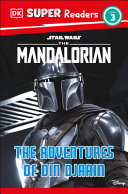 DK_Super_Readers_Level_3_Star_Wars_the_Mandalorian_the_Adventures_of_Din_Djarin