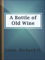 A_Bottle_of_Old_Wine