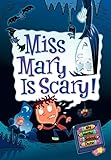 Miss_Mary_is_scary