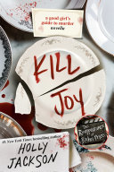 Kill_Joy__A_Good_Girl_s_Guide_to_Murder_Novella