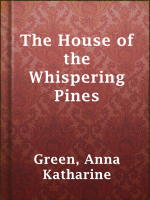 The_House_of_the_Whispering_Pines