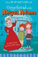 Gingerbread_with_Abigail_Adams
